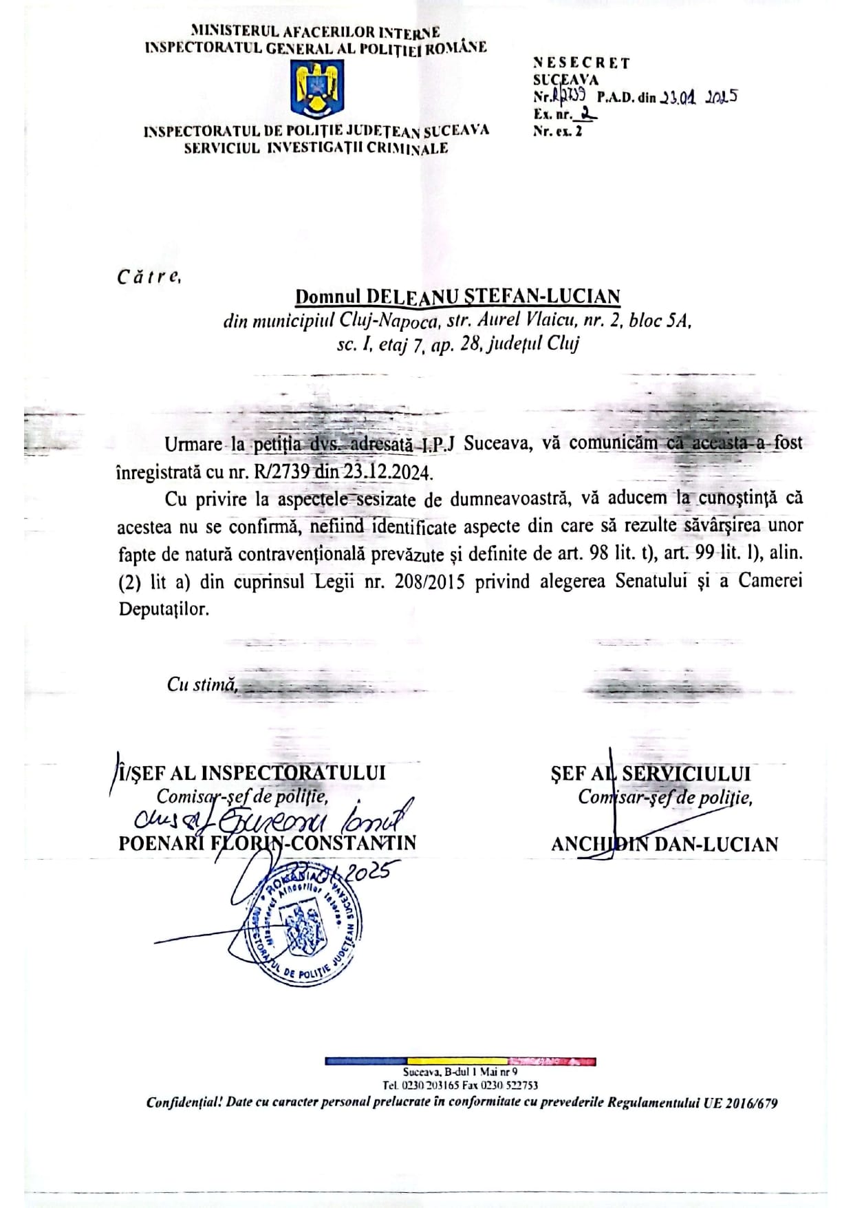 The Suceava County Police refused to acknowledge any instances of electoral propaganda, despite their numerous occurrences.